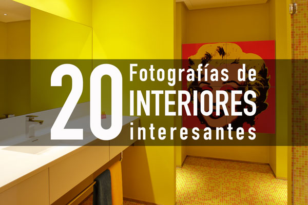 20 fotografías de interior
