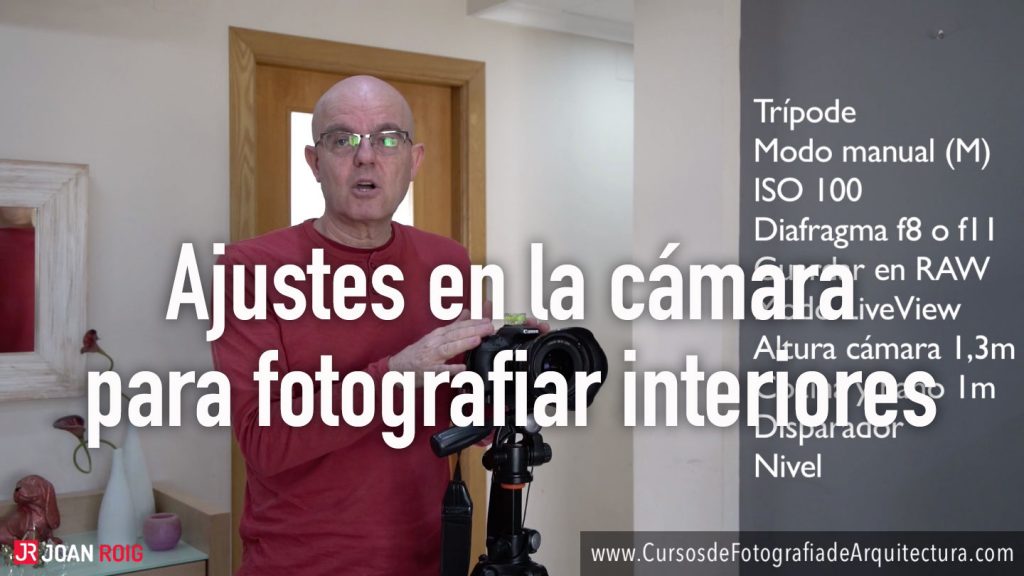 Parámetros de cámara para fotografiar interiores