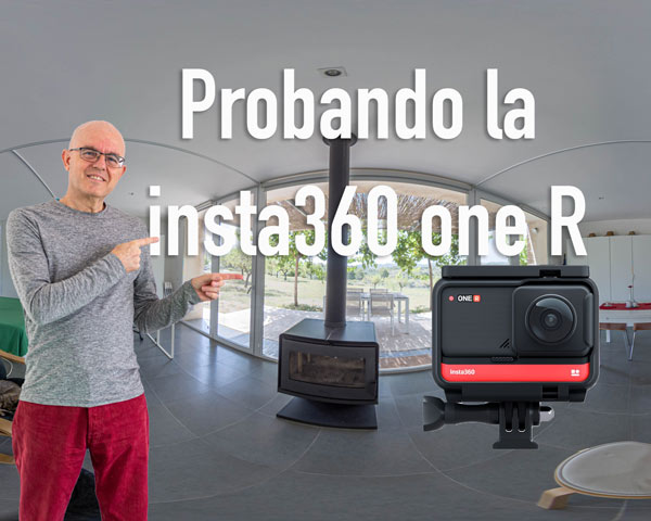 Probando la insta360 one r